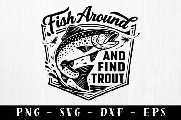 Download Fish Around Funny Fishing Hat Patch Svg - Hat Collection